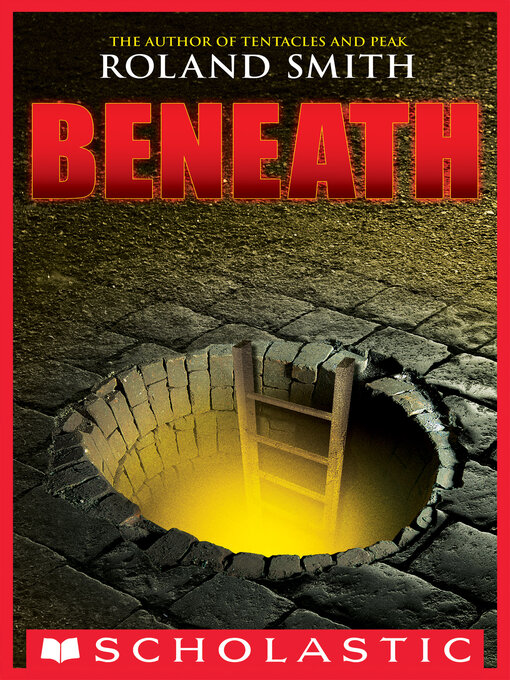 Title details for Beneath by Roland Smith - Available